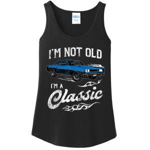 I'm Not Old I'm Classic Funny 60s Muscle Car Lover Gift Ladies Essential Tank