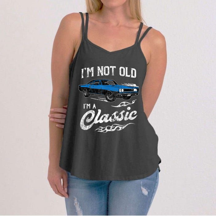 I'm Not Old I'm Classic Funny 60s Muscle Car Lover Gift Women's Strappy Tank