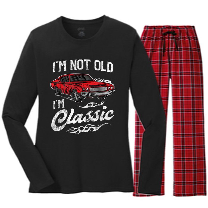 I'm Not Old I'm Classic Vintage Muscle Car Lover Gift Women's Long Sleeve Flannel Pajama Set 