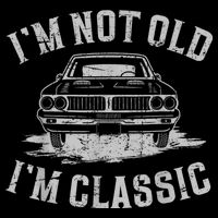 Im Not Old Im Classic Im Not Old Im Classic Tee Funny 7-Panel Snapback Hat