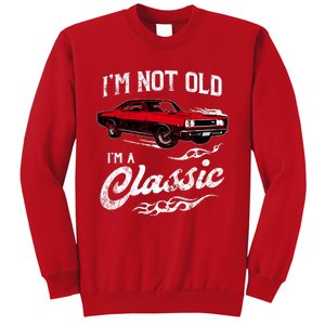 IM Not Old IM Classic Funny 60s Muscle Car Lover Gift Sweatshirt