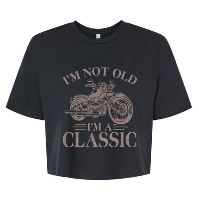 IM Not Old IM Classic Motocycle Biker Bella+Canvas Jersey Crop Tee