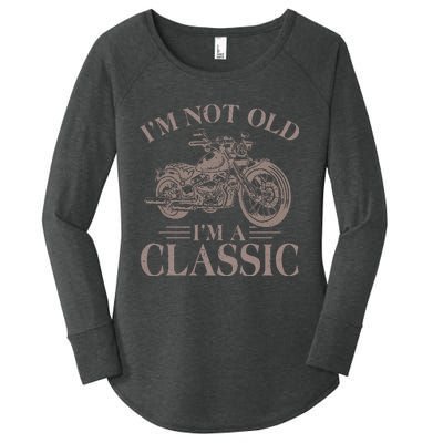 IM Not Old IM Classic Motocycle Biker Women's Perfect Tri Tunic Long Sleeve Shirt