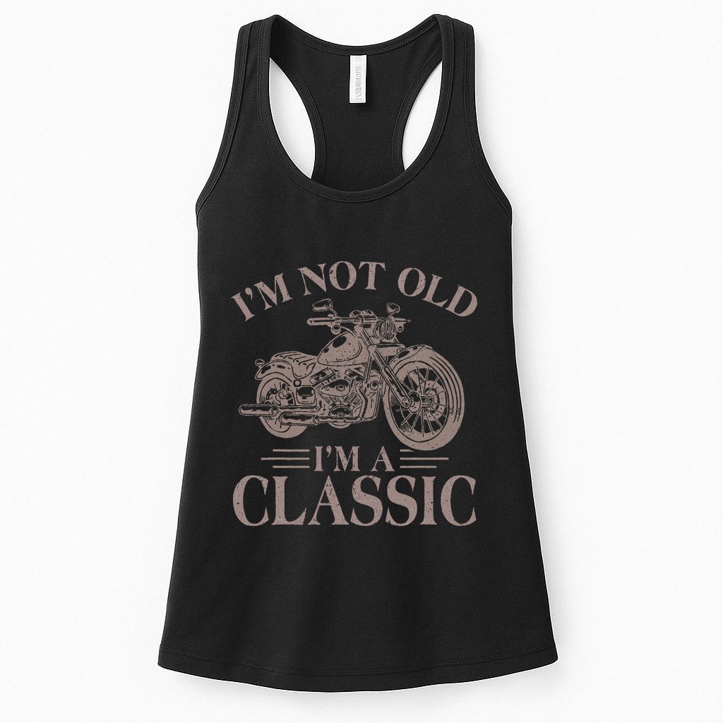 IM Not Old IM Classic Motocycle Biker Womens Tank Top