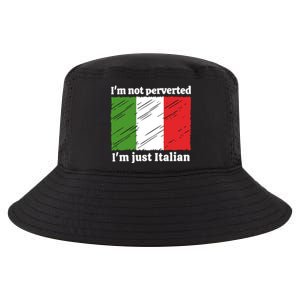 Im Not Perverted Just Italian Cool Comfort Performance Bucket Hat