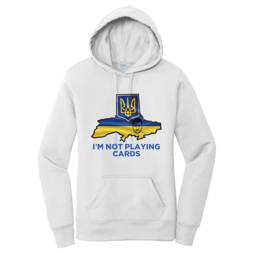 I’M Not Playing Cards Zelensky Trump Women's Pullover Hoodie