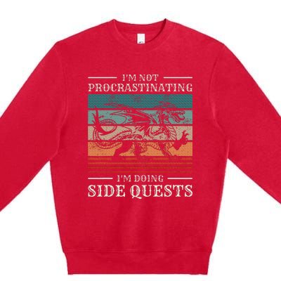 IM Not Procrastinating IM Doing Side Quests Rpg Gamer Premium Crewneck Sweatshirt