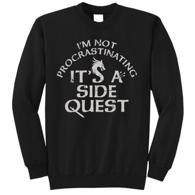 Im Not Procrastinating Side Quest Sweatshirt