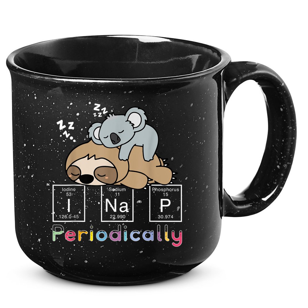 I Nap Periodically Funny Science Sloth Lover Koala Mama Bear 15oz Campfire Ceramic Mug