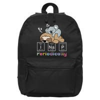 I Nap Periodically Funny Science Sloth Lover Koala Mama Bear 16 in Basic Backpack