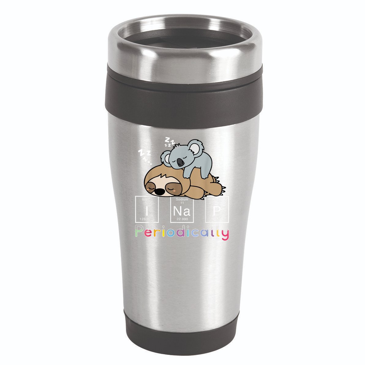 I Nap Periodically Funny Science Sloth Lover Koala Mama Bear 16oz Travel Tumbler