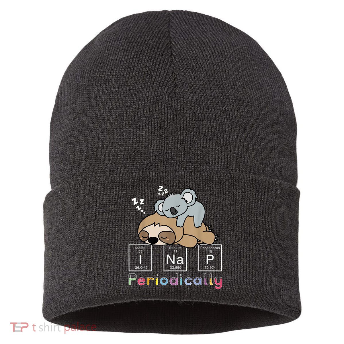 I Nap Periodically Funny Science Sloth Lover Koala Mama Bear Sustainable Knit Beanie