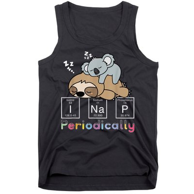 I Nap Periodically Funny Science Sloth Lover Koala Mama Bear Tank Top