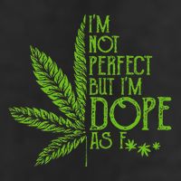 I'm Not Perfect But I'm Dope As Fuck Weed 420 Stoner Gift  Adult Drive Performance Visor