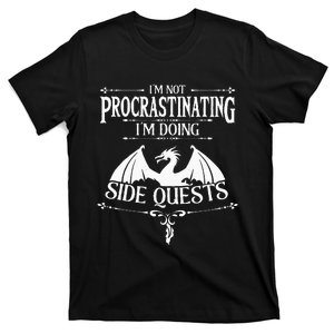 Im Not Procrastinating Im Doing Side Quests RPG Gamers T-Shirt