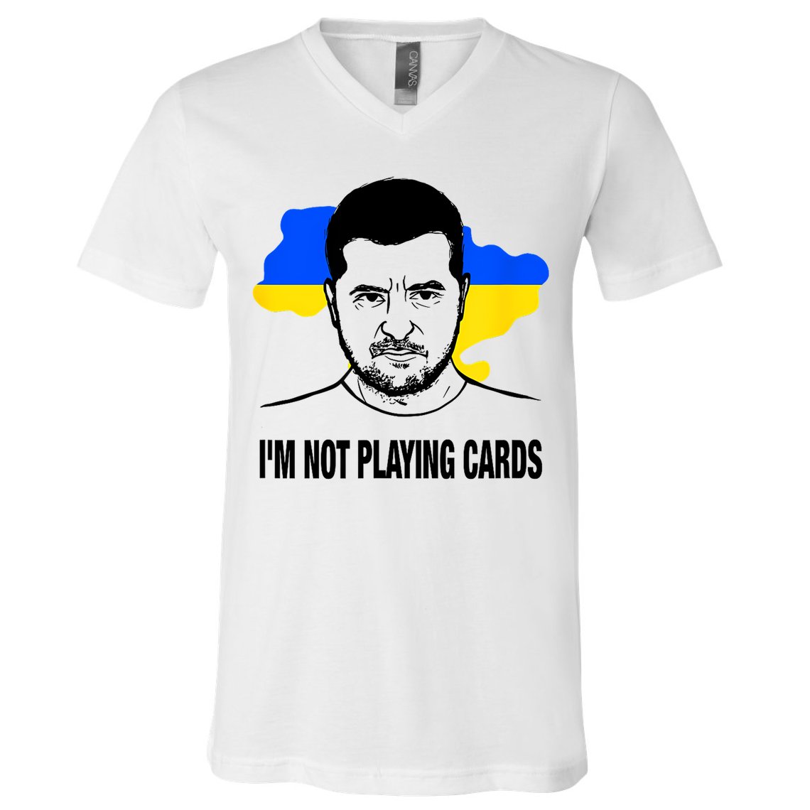 I;M Not Playing Cards Zelensky Ukrainian Flag V-Neck T-Shirt