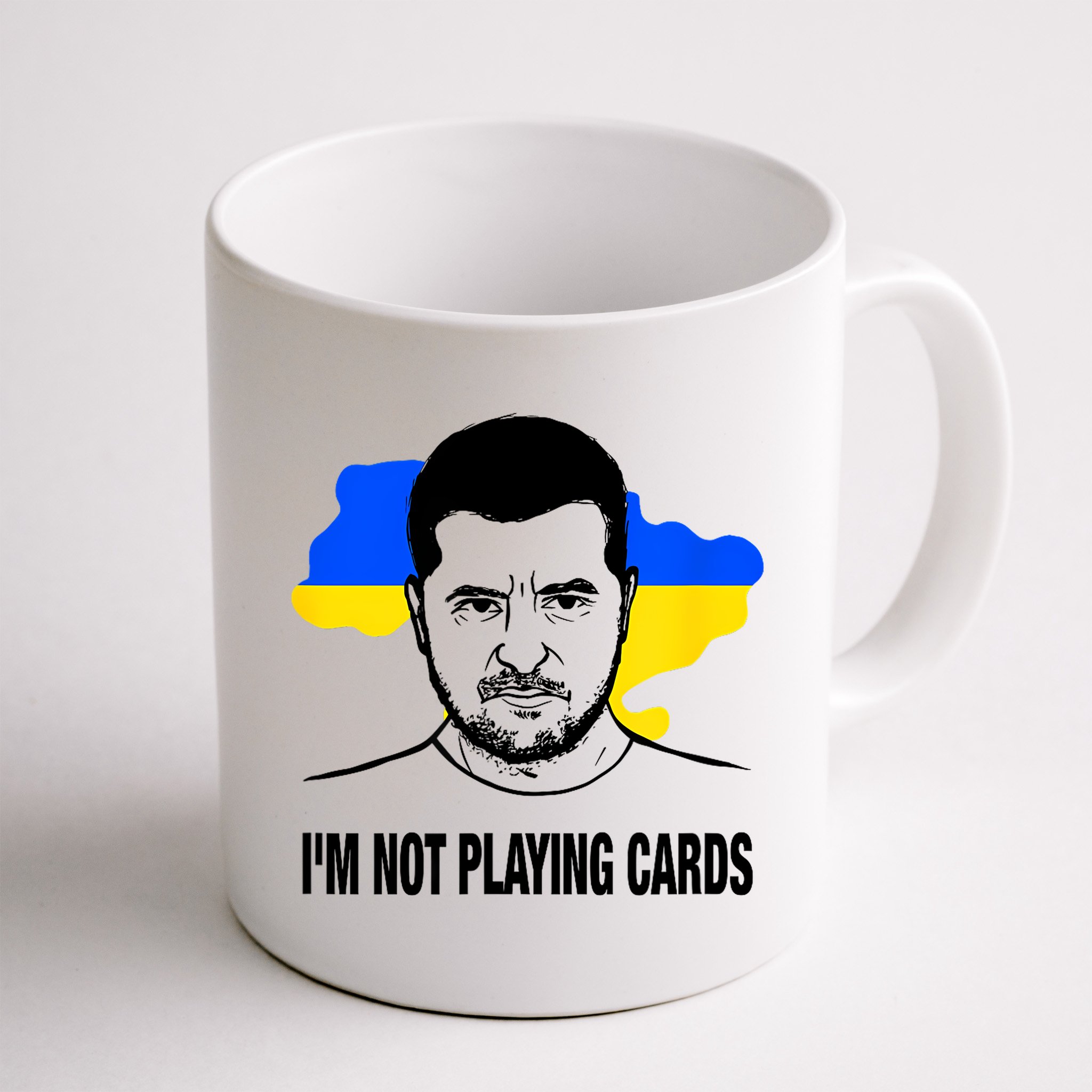 I;M Not Playing Cards Zelensky Ukrainian Flag Mug