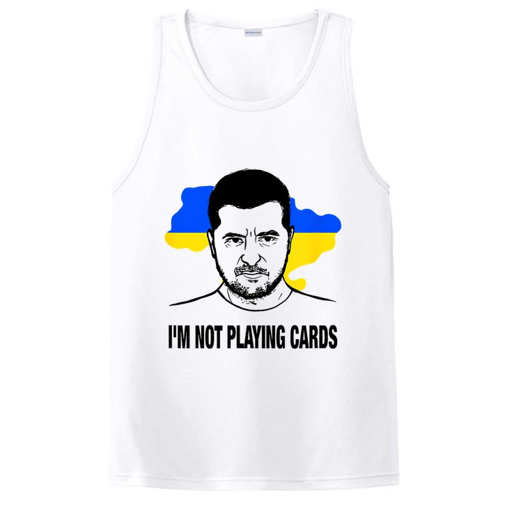 I;M Not Playing Cards Zelensky Ukrainian Flag PosiCharge Competitor Tank