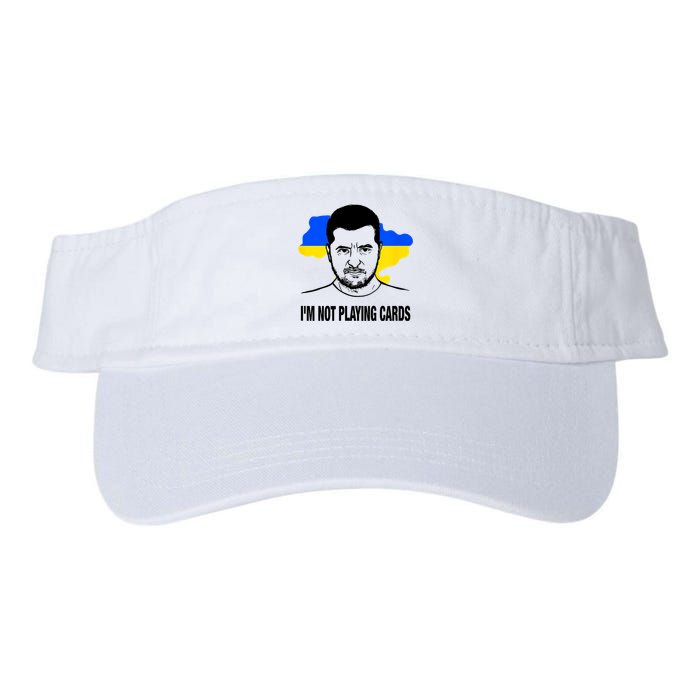 I;M Not Playing Cards Zelensky Ukrainian Flag Visor