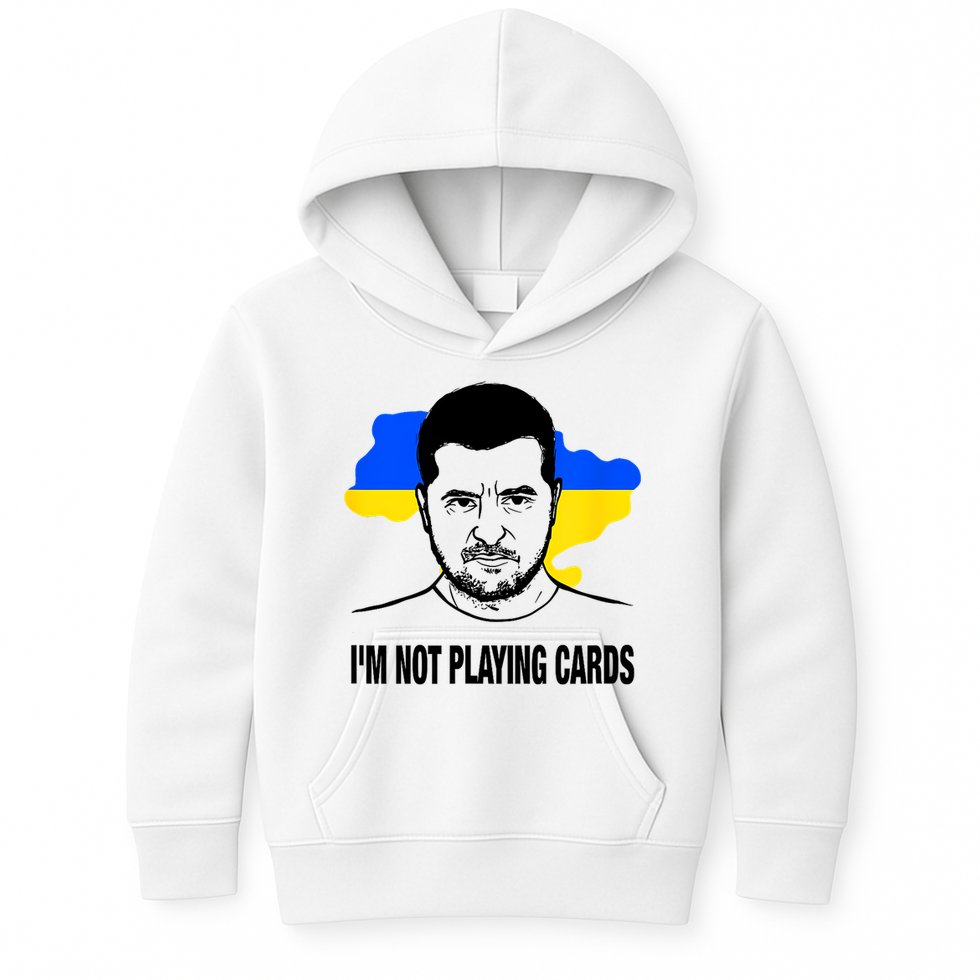 I;M Not Playing Cards Zelensky Ukrainian Flag Kids Hoodie