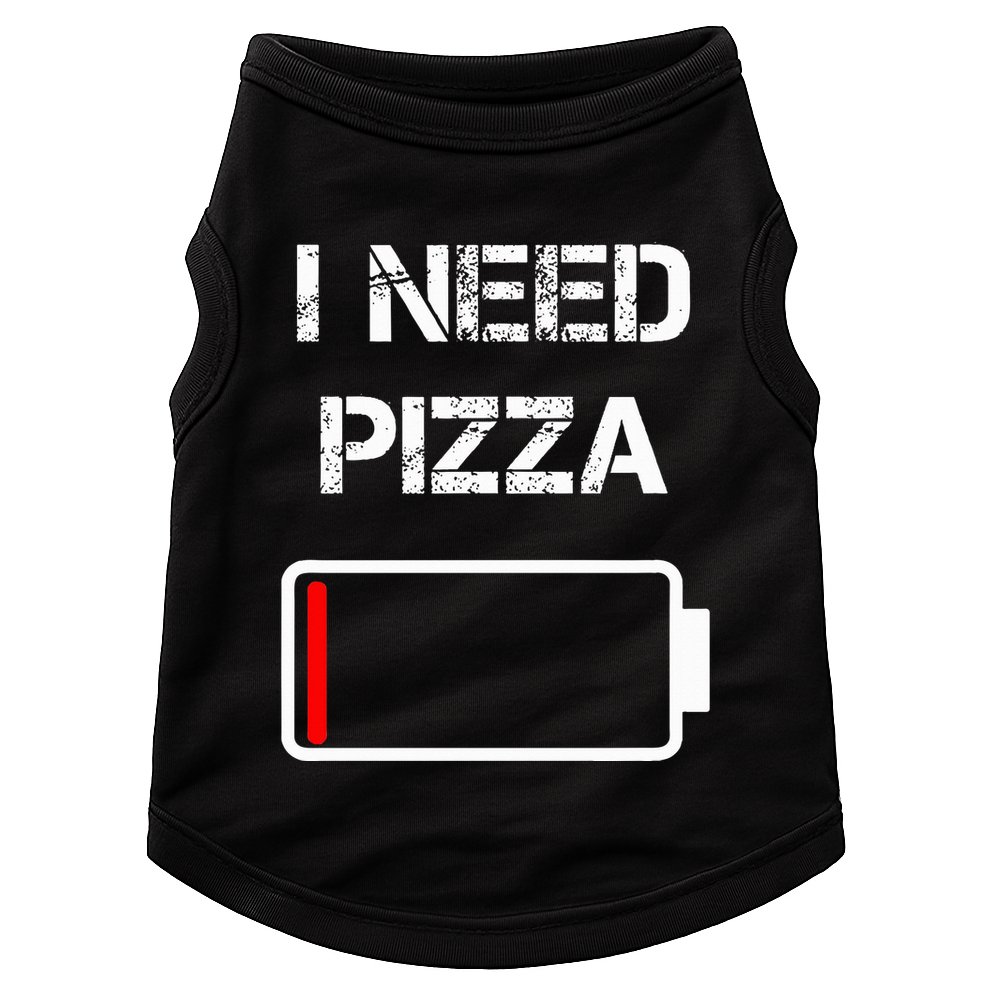I need pizza  Italian food  Pizza Lover  Funny Pizza  Doggie Tank