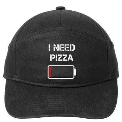 I need pizza  Italian food  Pizza Lover  Funny Pizza  7-Panel Snapback Hat
