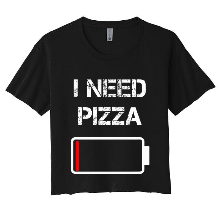 I need pizza  Italian food  Pizza Lover  Funny Pizza  Women's Crop Top Tee