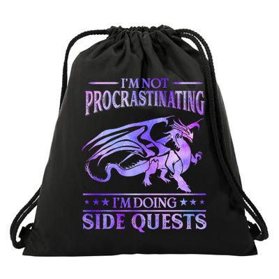 I'm Not Procrastinating I'm Doing Side Quests Dragons Master  Drawstring Bag