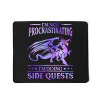 I'm Not Procrastinating I'm Doing Side Quests Dragons Master  Mousepad