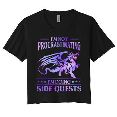 I'm Not Procrastinating I'm Doing Side Quests Dragons Master  Women's Crop Top Tee