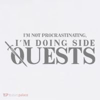 IM Not Procrastinating IM Doing Side Quests Button
