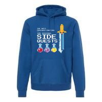 IM Not Procrastinating IM Doing Side Quests Mmoga Games Great Gift Premium Hoodie