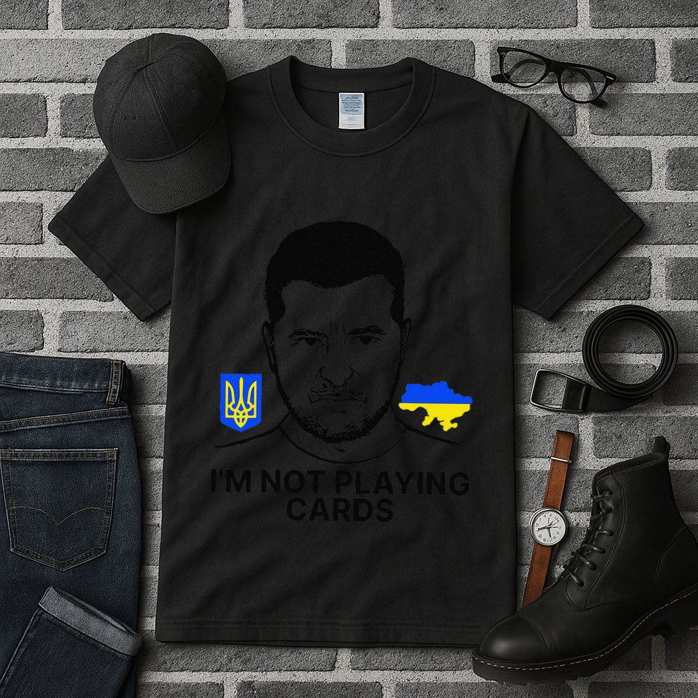Im Not Playing Cards Zelensky Trump Support Ukraine Gift Tall T-Shirt