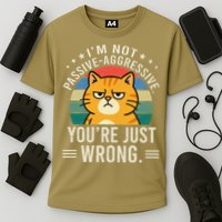 Im Not Passive-aggressive. Youre Just Wrong Cooling Performance Crew T-Shirt