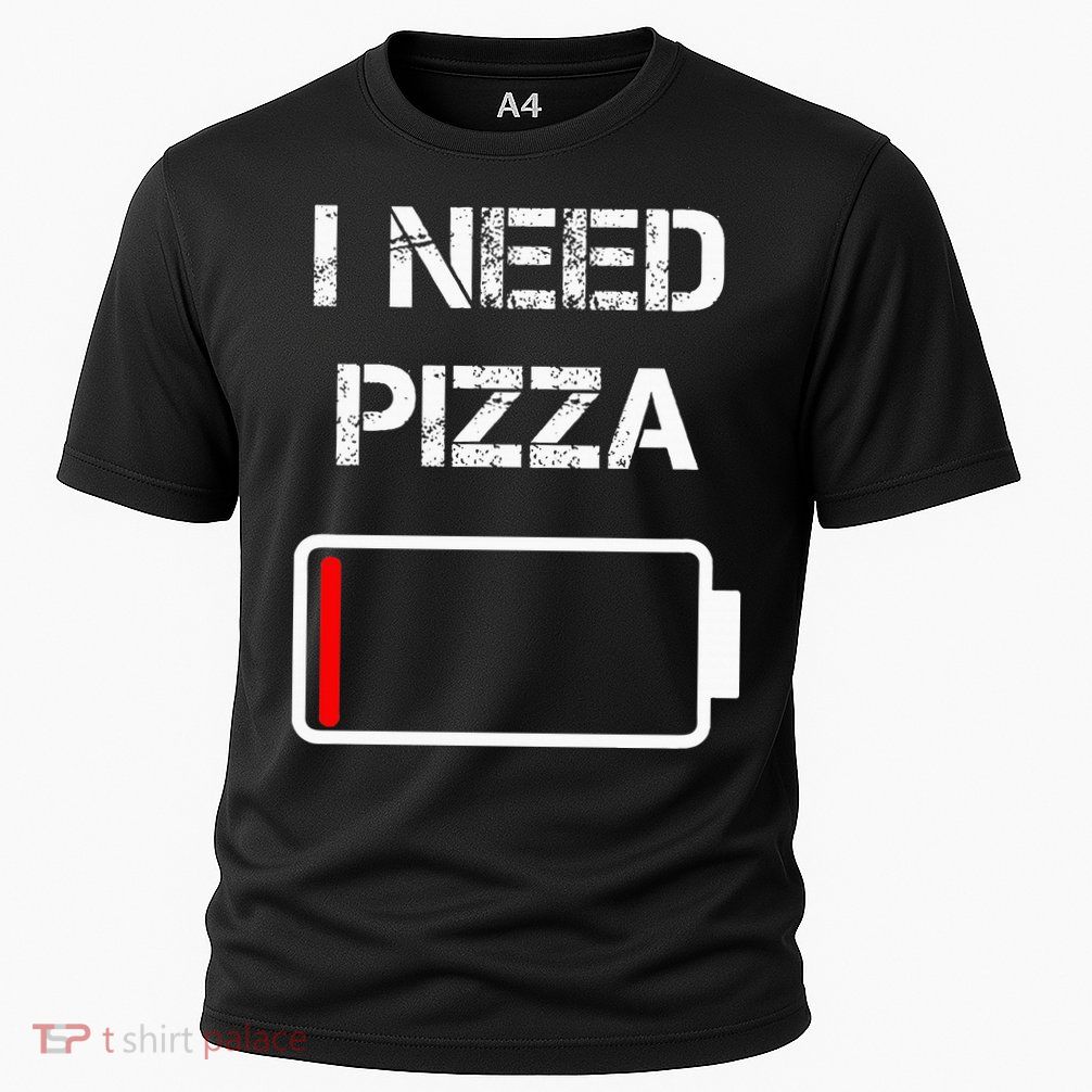 I Need Pizza Italian Food Pizza Lover Funny Pizza Performance Shirt