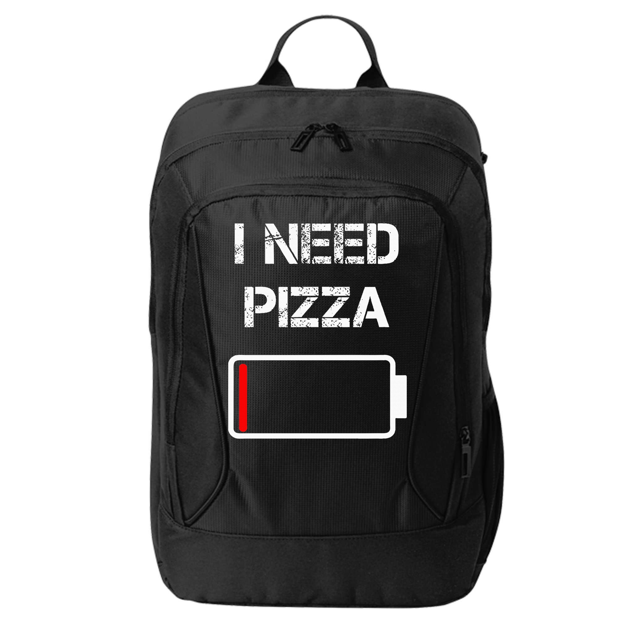 I Need Pizza Italian Food Pizza Lover Funny Pizza City Backpack