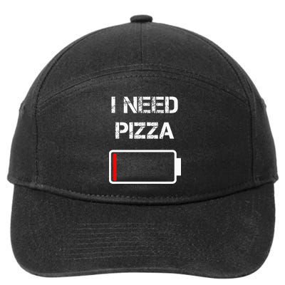 I Need Pizza Italian Food Pizza Lover Funny Pizza 7-Panel Snapback Hat