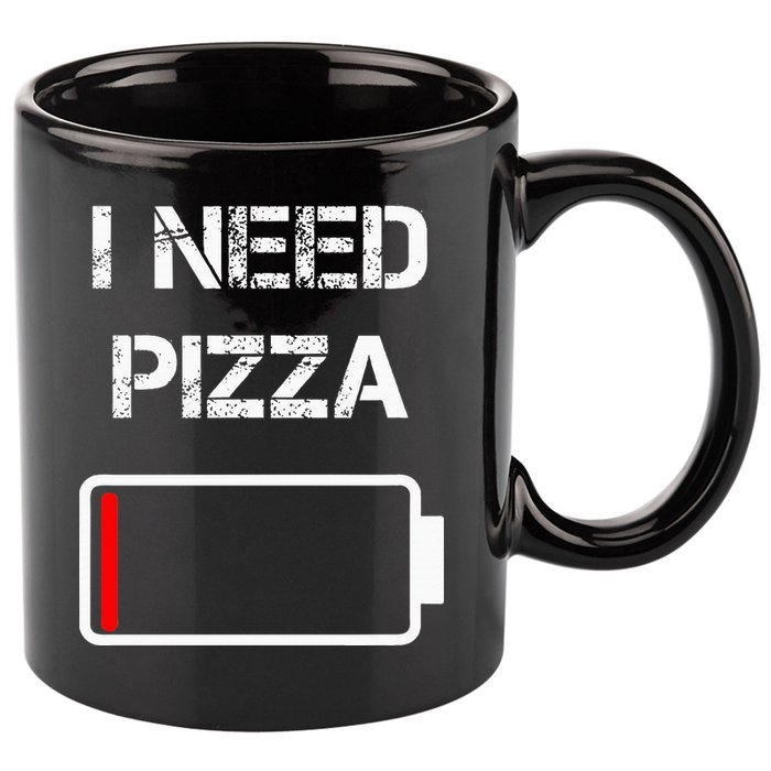 I Need Pizza Italian Food Pizza Lover Funny Pizza 11oz C Handle Ceramic Mug