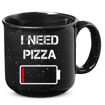 I Need Pizza Italian Food Pizza Lover Funny Pizza 15oz Campfire Ceramic Mug