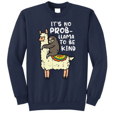 Its No Prob Llama To Be Kind Sloth Unity Day Orange Sweatshirt