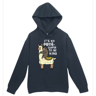 Its No Prob Llama To Be Kind Sloth Unity Day Orange Urban Pullover Hoodie