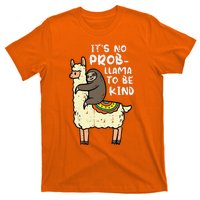 Its No Prob Llama To Be Kind Sloth Unity Day Orange T-Shirt