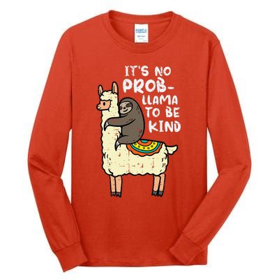 Its No Prob Llama To Be Kind Sloth Unity Day Orange Tall Long Sleeve T-Shirt