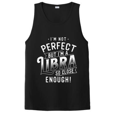 Im Not Perfect Libra Zodiac Sign Horoscope Astrology PosiCharge Competitor Tank