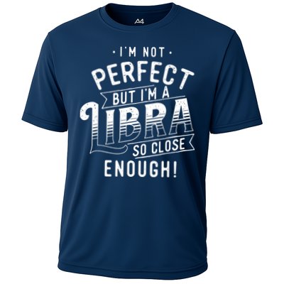 Im Not Perfect Libra Zodiac Sign Horoscope Astrology Performance Shirt