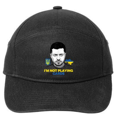 I’M Not Playing Cards Zelensky Trump Support Ukraine 7-Panel Snapback Hat