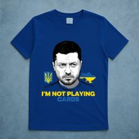 I’M Not Playing Cards Zelensky Trump Support Ukraine T-Shirt