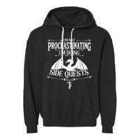 IM Not Procrastinating IM Doing Side Quests Rpg Gamers Garment-Dyed Fleece Hoodie