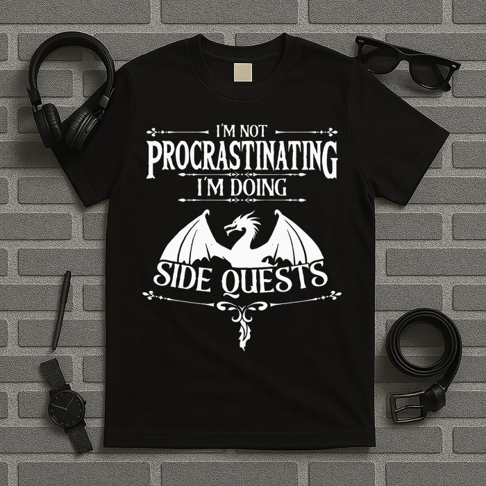 IM Not Procrastinating IM Doing Side Quests Rpg Gamers T-Shirt
