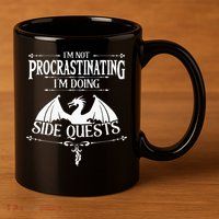 IM Not Procrastinating IM Doing Side Quests Rpg Gamers 11oz C Handle Ceramic Mug
